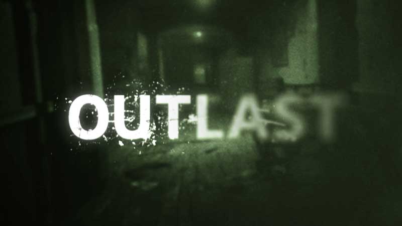 【逃生1】Outlast|Build.576074+告密者DLC|已完结|中文绿色免安装